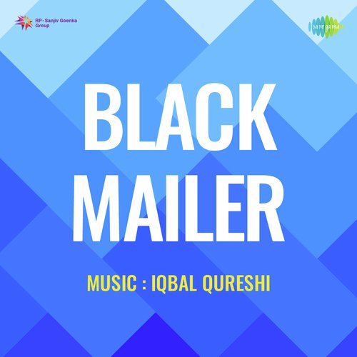 Black Mailer Mahendra Kapoor MP3 Download